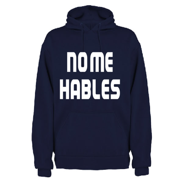 no me hables